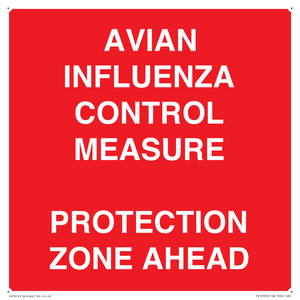 AVIAN INFLUENZA CONTROL MEASURE PROTECTION ZONE AHEAD